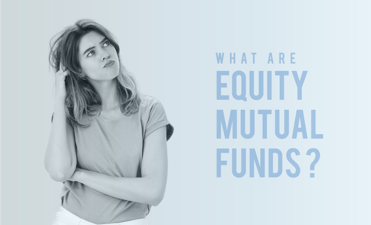 what-are-equity-mutual-funds-basics-types-benefits